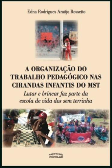 Imagem de Livro - Organização do trabalho pedagógico nas cirandas infantis do MST