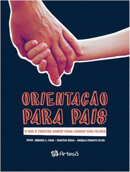 Imagem de Livro - Orientacao Para Pais - ARTESA EDITORA