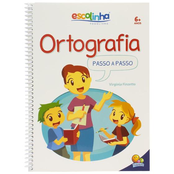 Imagem de Livro - Ortografia passo a passo (Escolinha Todolivro)