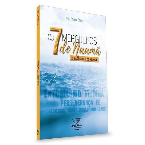 Livro os 7 mergulhos de naama - padre bruno costa Menor preço em Livro os 7 mergulhos de naama - padre bruno costa