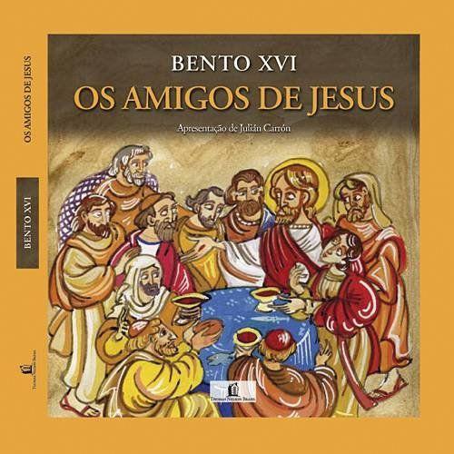 Livro - Os amigos de Jesus Menor preço em Livro - Os amigos de Jesus