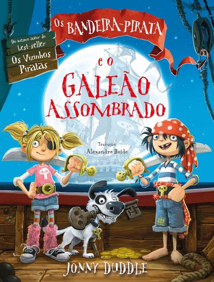 Imagem de Livro - Os bandeira-pirata e o galeão assombrado