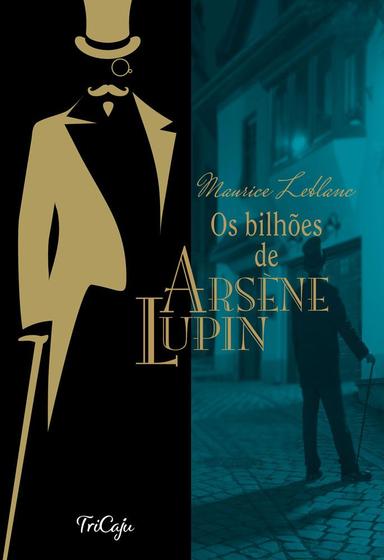 Imagem de Livro - Os bilhões de Arsène Lupin