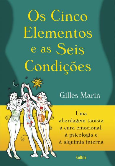Imagem de Livro - Os Cinco Elementos e as Seis Condições