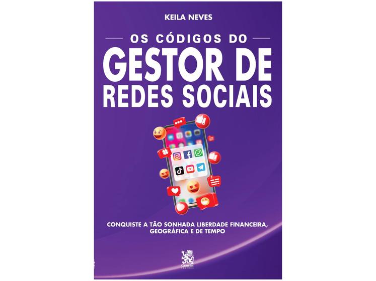 Imagem de Livro Os Códigos do Gestor de Redes Sociais Keila Neves