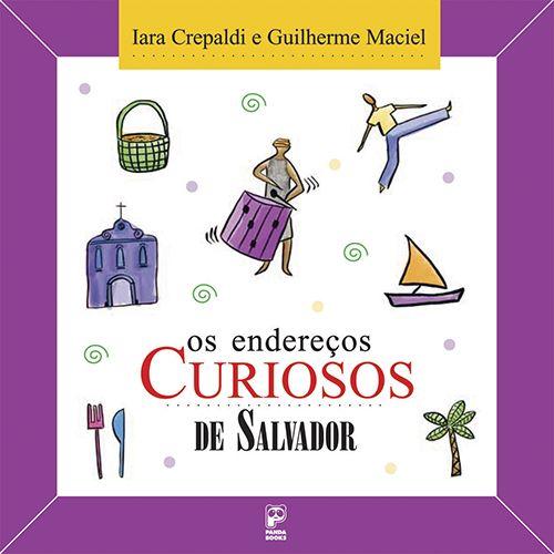 Imagem de Livro - Os endereços curiosos de Salvador