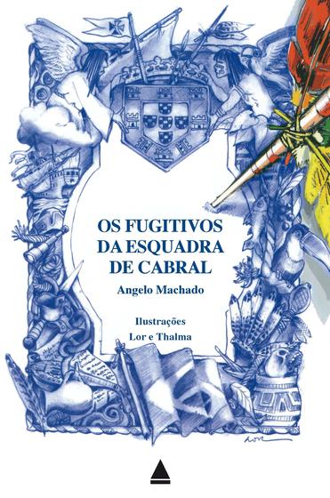 Imagem de Livro - Os fugitivos da esquadra de Cabral