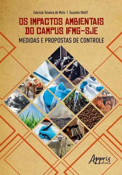 Imagem de Livro - Os Impactos Ambientais do Campus IFMG-SJE