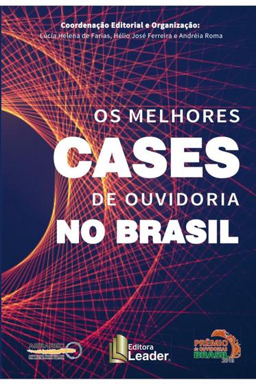 Imagem de Livro Os Melhores Cases de Ouvidoria do Brasil