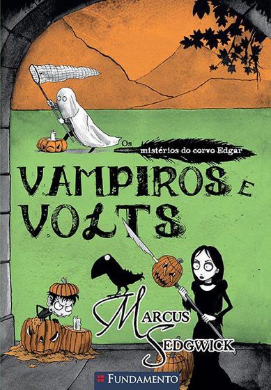 Imagem de Livro - Os Misterios Do Corvo Edgar - Vampiros E Volts