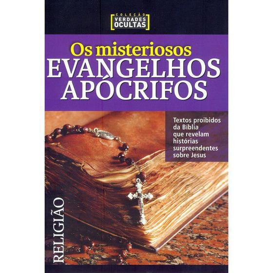 Imagem de Livro Os Misteriosos Evangelhos Apócrifos - Coleção Verdades Ocultas