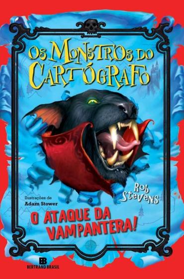 Livro - Os monstros do cartógrafo: O ataque da vampantera! (Vol. 2) Menor preço em Livro - Os monstros do cartógrafo: O ataque da vampantera! (Vol. 2)