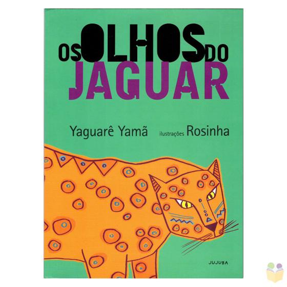 Imagem de Livro Os Olhos do Jaguar  Capa em Papel Cartão Brochura Editora Jujuba