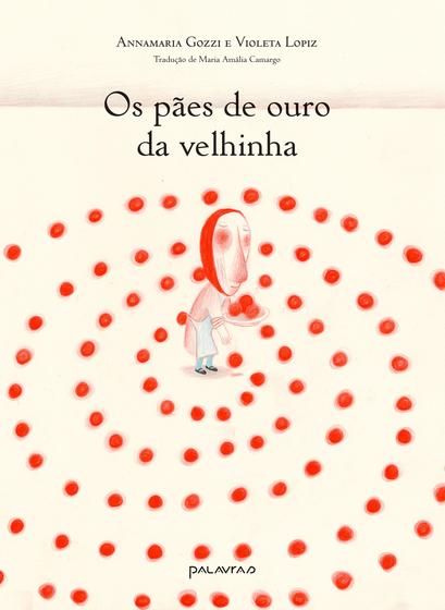 Imagem de Livro - Os pães de ouro da velhinha