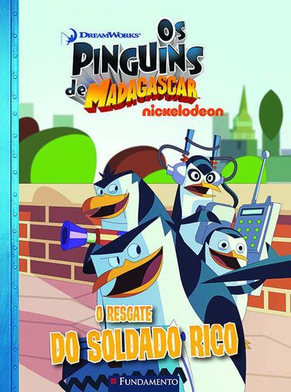 Imagem de Livro - Os Pinguins De Madagascar - O Resgate Do Soldado Rico (Dreamworks)