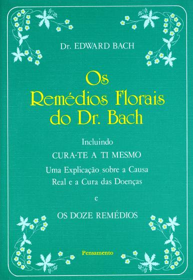 Imagem de Livro - Os Remédios Florais do Dr. Bach