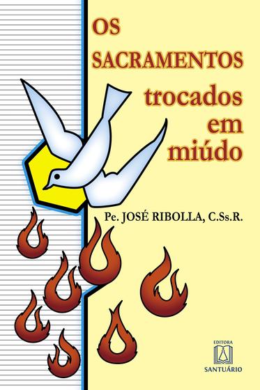 Imagem de Livro - Os sacramentos trocados em miúdo