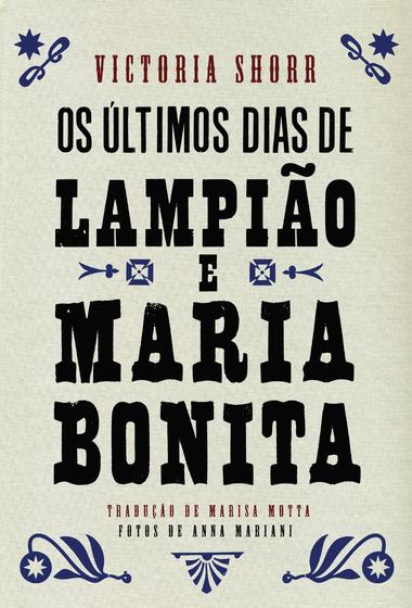 Imagem de Livro - Os últimos dias de Lampião e Maria Bonita