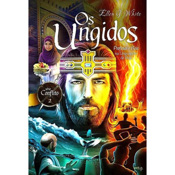 Imagem de Livro Os Ungidos Profetas e Reis Série Conflito Volume 2 - CPB