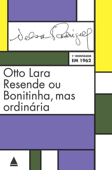 Imagem de Livro - Otto Lara Resende ou Bonitinha, mas ordinária