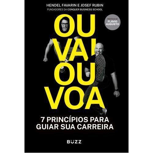 Imagem de Livro - Ou vai, ou voa