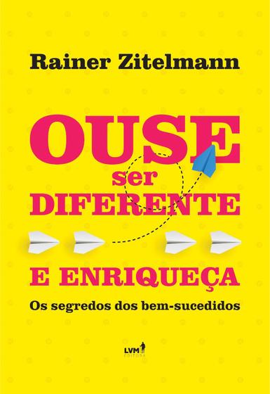 Imagem de Livro - Ouse ser diferente e enriqueça