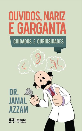 Livro - OUVIDOS, NARIZ E GARGANTA Menor preço em Livro - OUVIDOS, NARIZ E GARGANTA