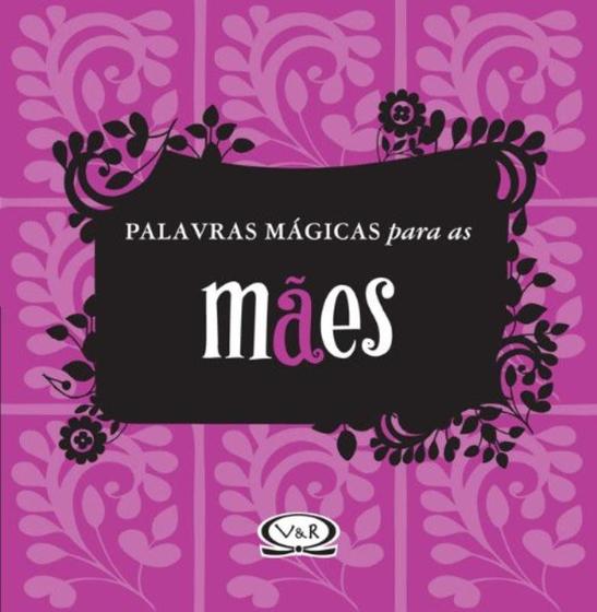 Imagem de Livro - Palavras mágicas para as mães