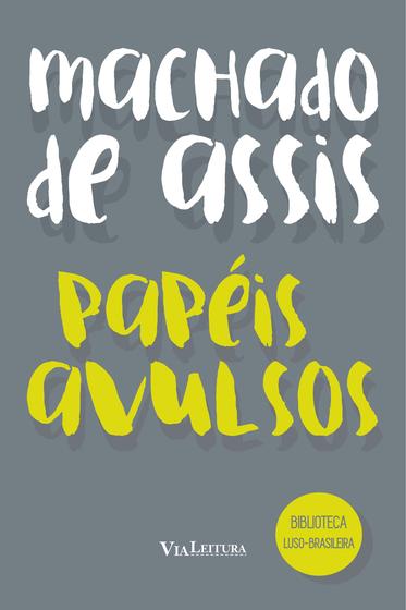 Imagem de Livro - Papéis Avulsos - Machado de Assis