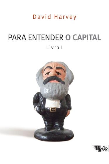 Imagem de Livro - Para entender O capital - Livro I