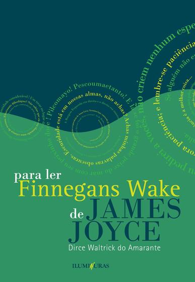 Imagem de Livro - Para ler Finnegans Wake de James Joyce