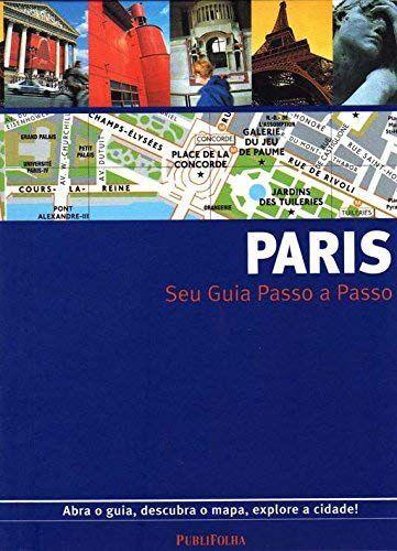 Livro - Paris - guia passo a passo Menor preço em Livro - Paris - guia passo a passo