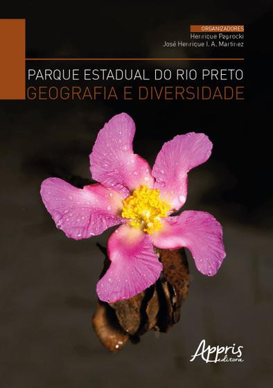 Imagem de Livro - Parque estadual do Rio Preto, geografia e diversidade