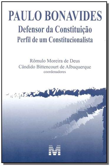 Imagem de Livro - Paulo Bonavides: Defensor da Constituição - 1 ed./2015