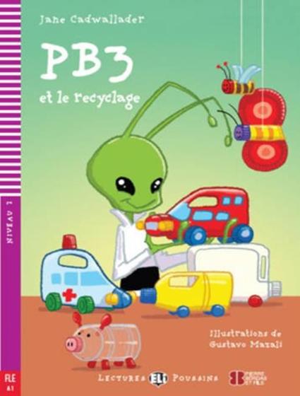 Imagem de Livro - Pb3 Et Le Recyclage - Lectures Eli Poussins A1 - Downloadable Multimedia - EUROPEAN LANGUAGE INSTITUTE