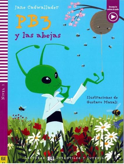 Imagem de Livro - Pb3 Y Las Abejas - Lecturas Eli Infantiles Y Juveniles A1 - Downloadable Multimedia