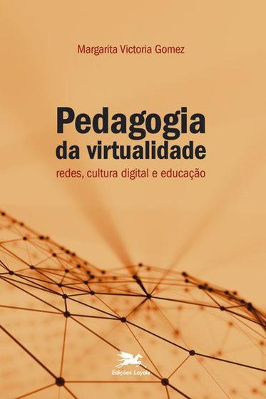 Imagem de Livro - Pedagogia da virtualidade