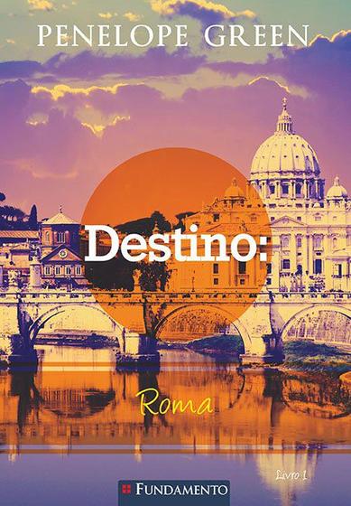 Imagem de Livro - Penelope Green 01 - Destino: Roma