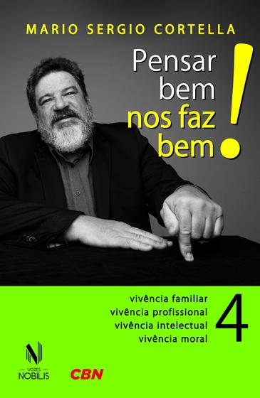 Livro - Pensar bem nos faz bem! Vol. 4 Menor preço em Livro - Pensar bem nos faz bem! Vol. 4