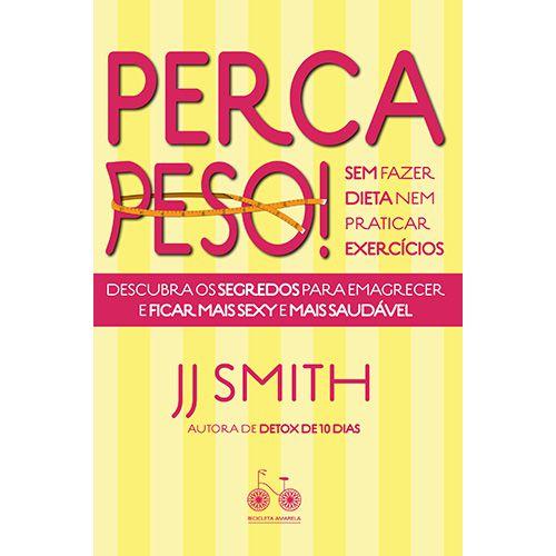 Imagem de Livro - Perca peso! Sem fazer dieta nem praticar exercícios