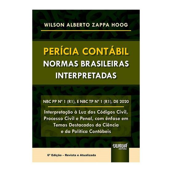 Imagem de Livro - Pericia Contabil - Normas Brasileiras Interpretadas - Nbc Pp N  1 (r1), E N - Hoog - Juruá
