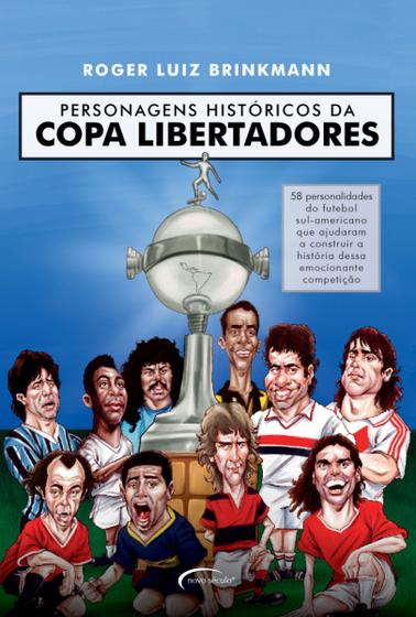 Imagem de Livro - Personagens históricos da Copa Libertadores