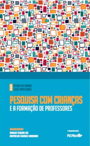 Imagem de Livro - Pesquisa com crianças e a formação de professores