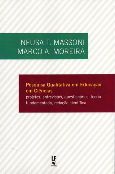 Imagem de Livro - Pesquisa qualitativa em educação em ciências : Projetos, entrevistas, questionários, teoria fundamentada, redação científica