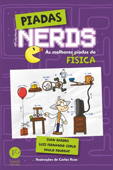 Livro - Piadas Nerds: As melhores piadas de física Menor preço em Livro - Piadas Nerds: As melhores piadas de física