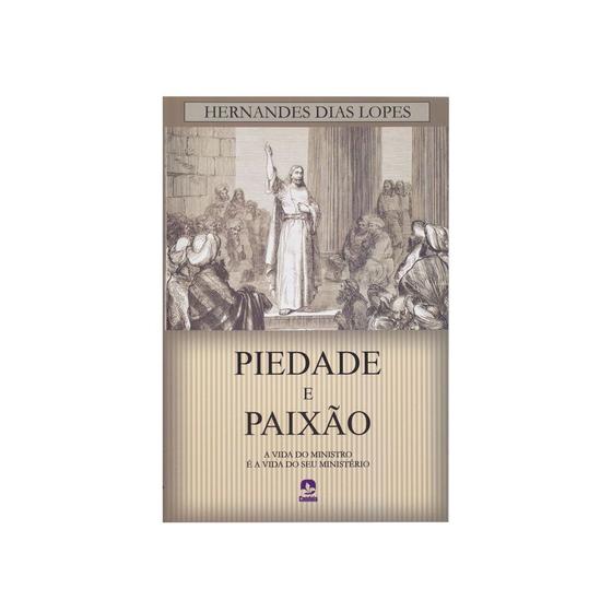 Imagem de Livro: Piedade E Paixão  Hernandes Dias Lopes - CANDEIA