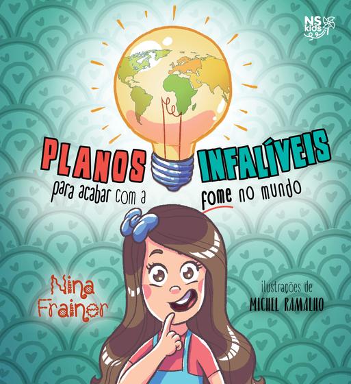 Imagem de Livro - Planos infalíveis para acabar com a fome no mundo