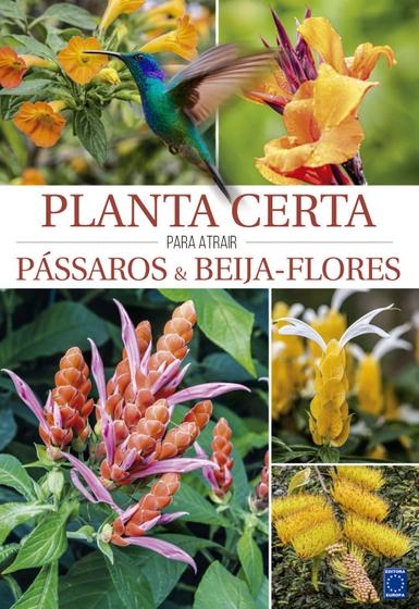 Imagem de Livro - Planta Certa para atrair Pássaros & Beija-Flores