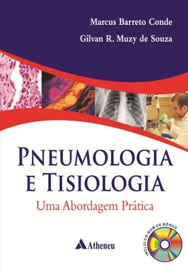 Imagem de Livro - Pneumologia e tisiologia - Uma abordagem prática