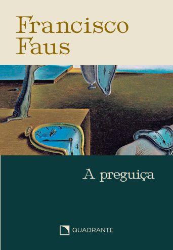 Imagem de Livro - Pocket A preguiça - 5 Edição - Coleção Francisco Faus